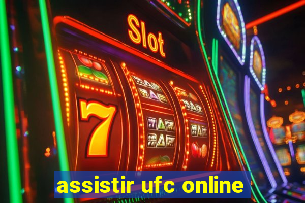 assistir ufc online